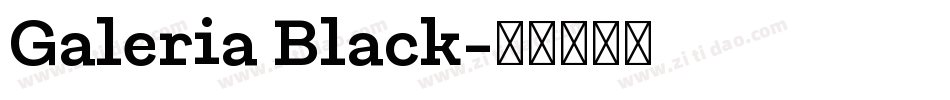 Galeria Black字体转换